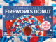 The Independence Day Fireworks Donut Returns To Tim Hortons June 30, 2021