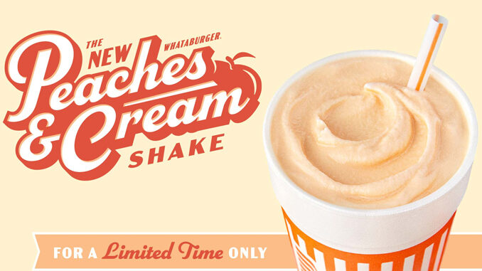 Whataburger Introduces New Peaches & Cream Shake