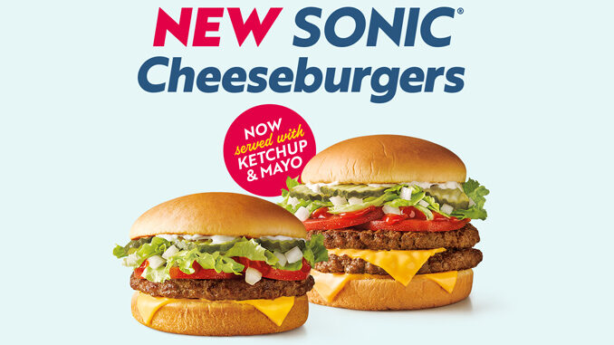Sonic Adds Ketchup And Mayo To Cheeseburgers - Calls Them ‘New And Improved’