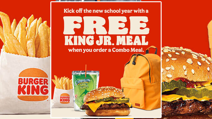 Burger King Offers Free King Jr. Meal With Combo Meal Purchase Through September 3, 2021