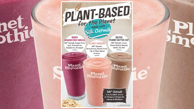 Planet Smoothie Adds 3 New Plant-Based Smoothies Made With Silk Original Oatmilk