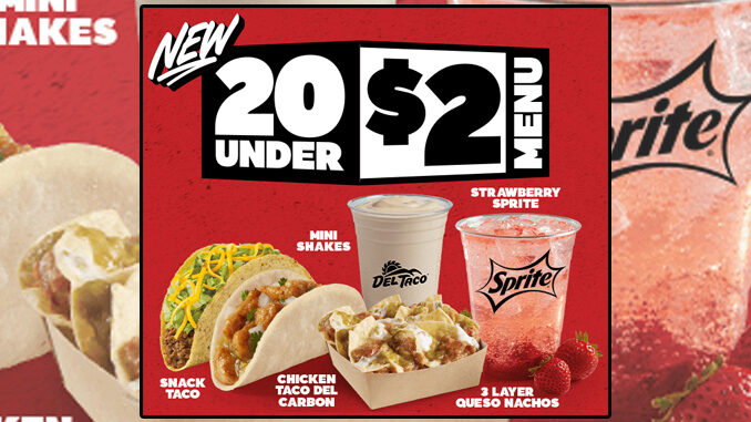 Del Taco Introduces New 20 Under $2 Menu