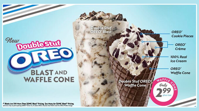 Sonic Welcomes Back Double Stuf Oreo Waffle Cone And Blast