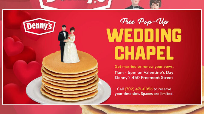 Denny’s Offering Free Weddings At Las Vegas Chapel On February 14, 2022