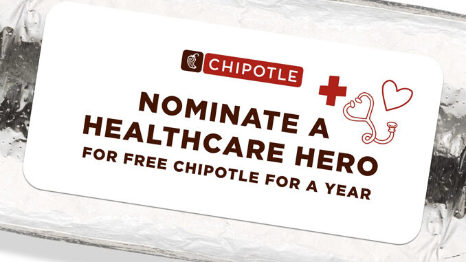 Nominate A Healthcare Hero For Free Chipotle For A Year