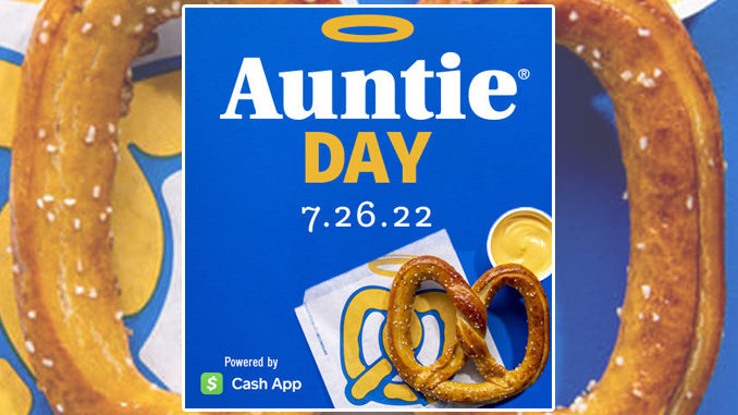 Free Pretzel For Auntie Anne's Pretzel Perks Members And More On July 26, 2022