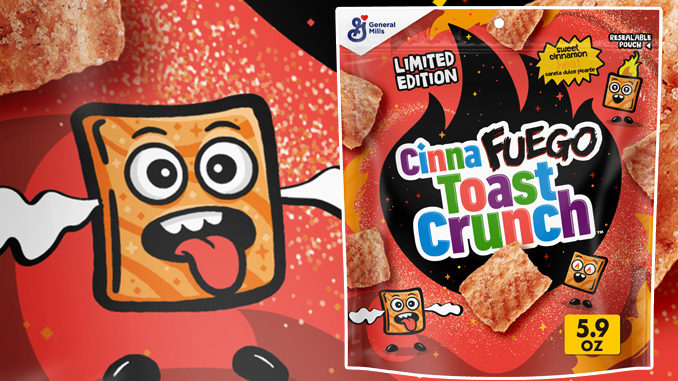 General Mills Unveils New Sweet And Spicy CinnaFuego Toast Crunch