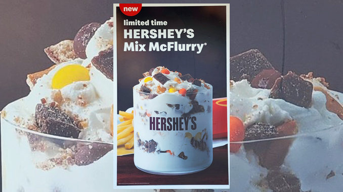 McDonald’s Is Testing A New Hershey’s Mix McFlurry