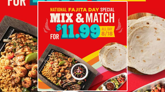 Chili’s Puts Together $11.99 Mix & Match Fajitas Special On August 18, 2022
