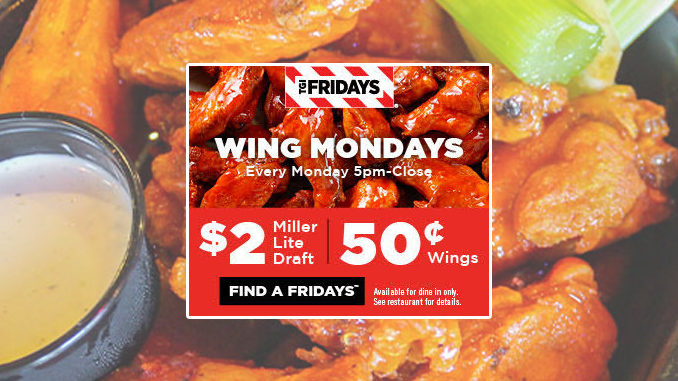 TGI Fridays Offers 50 Cent Wings Every Monday As Part Of All-New Wing Mondays Specials