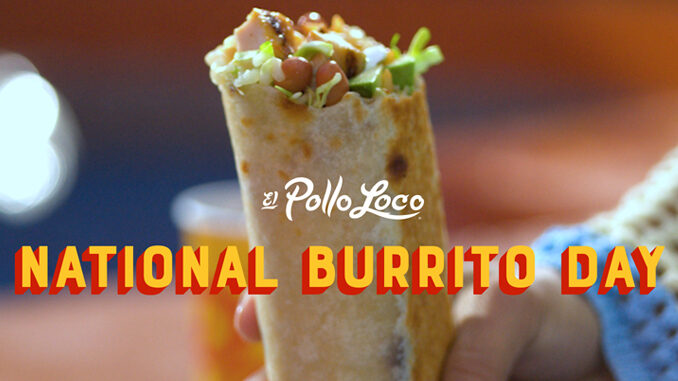 El Pollo Loco Offers Buy One, Get One Free Burrito Deal For Rewards Members On April 6, 2023