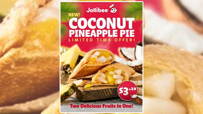 Jollibee Introduces New Coconut Pineapple Pie