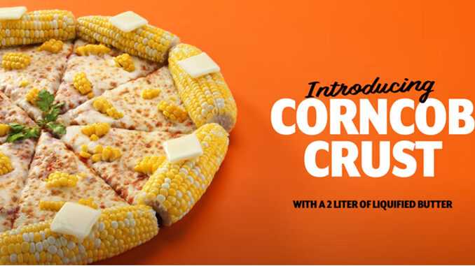 Little Caesars memperkenalkan pizza kerak corncob baru yang dihidangkan dengan sebotol mentega cecair