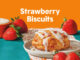 Popeyes Introduces New Strawberry Biscuits