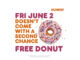 Dunkin’ Offers Free Classic Donut With The Purchase Of Any Beverage On June 2, 2023