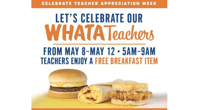 Free Weeklong Breakfast Entrees For Teachers At Whataburger From May 8-12, 2023