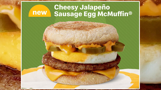 New Cheesy Jalapeño Sausage Egg McMuffin Spotted At McDonald’s