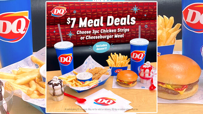 Dairy Queen Puts Together $7 Meal Deal Featuring 3-Piece Chicken Strips Or Cheeseburger