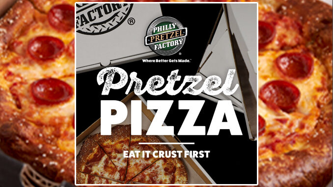 Philly Pretzel Factory Introduces New Pretzel Pizza