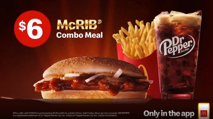 McDonald’s Offers $6 McRib Combo Meal App Deal Through December 10, 2023