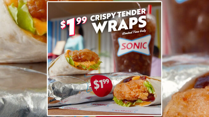 Sonic Introduces New Crispy Tender Wraps For $1.99 Each