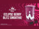 Smoothie King Introduces New Eclipse Berry Blitz Smoothie In Celebration Of Solar Eclipse