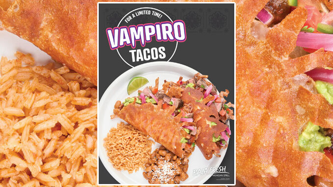 Baja Fresh Launches New Crispy Vampiro Tacos Alongside Return Of Birria Tacos
